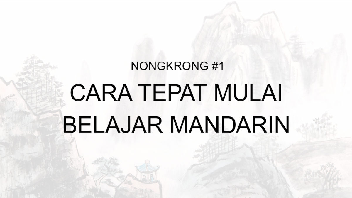 CARA TEPAT MULAI BELAJAR MANDARIN