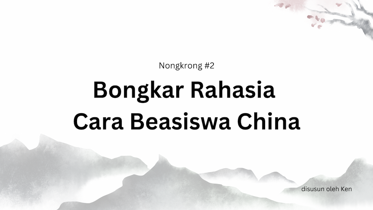 Bongkar Rahasia Cara Beasiswa China