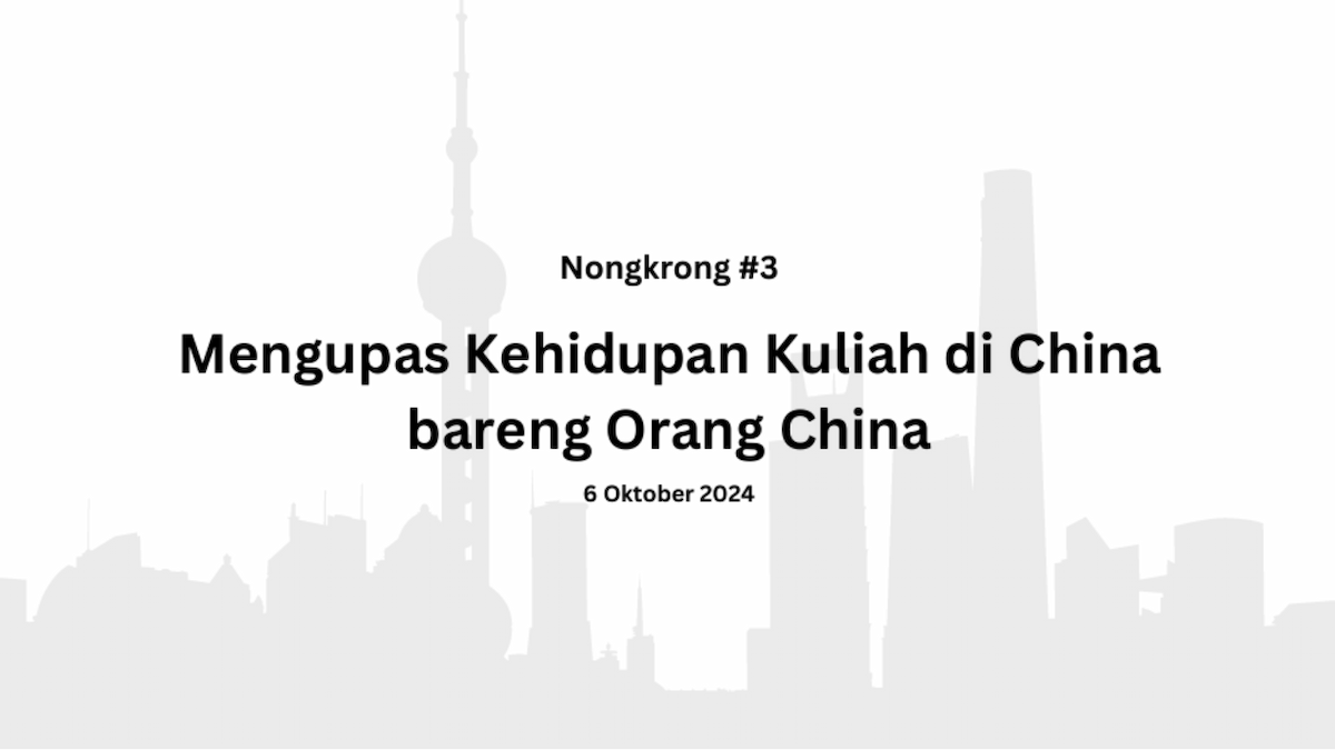 Mengupas Kehidupan Kuliah di China